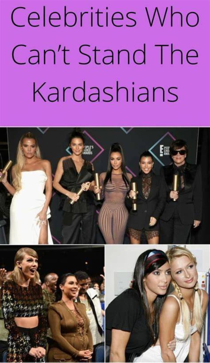 15 Celebs Who Can't Stand The Kardashians