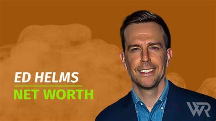 Ed Helms Net Worth 2024